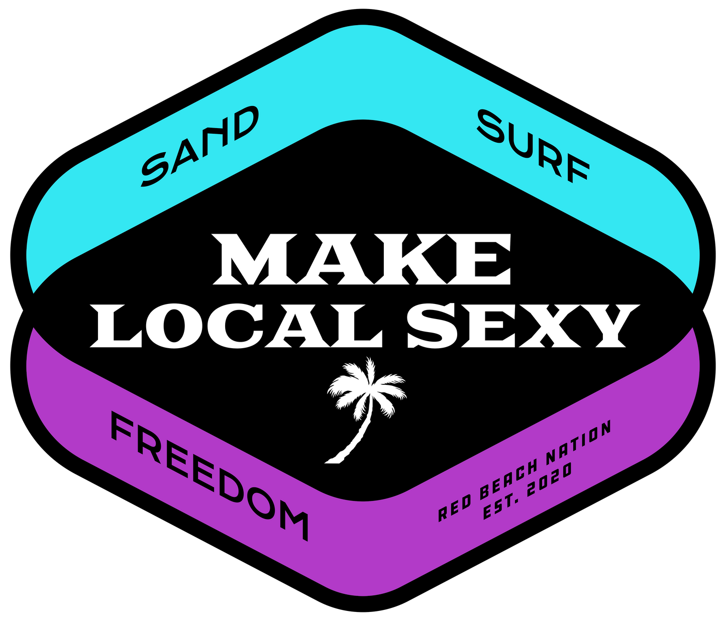 Make Local Sexy T-Shirt